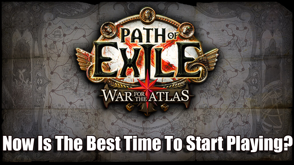 Why You Need To Be Playing Path Of Exile Now?